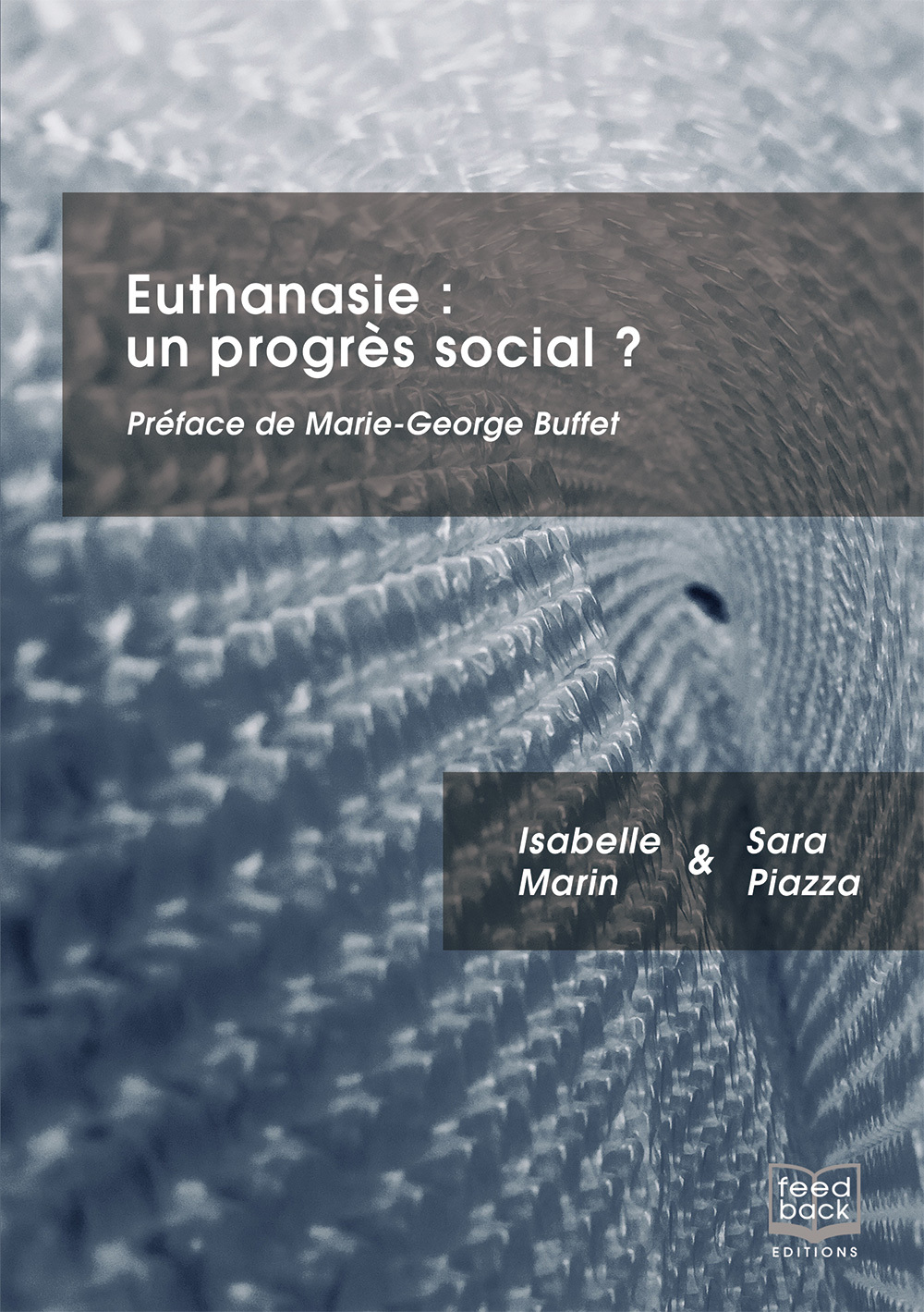 Euthanasie : un progrès social ?