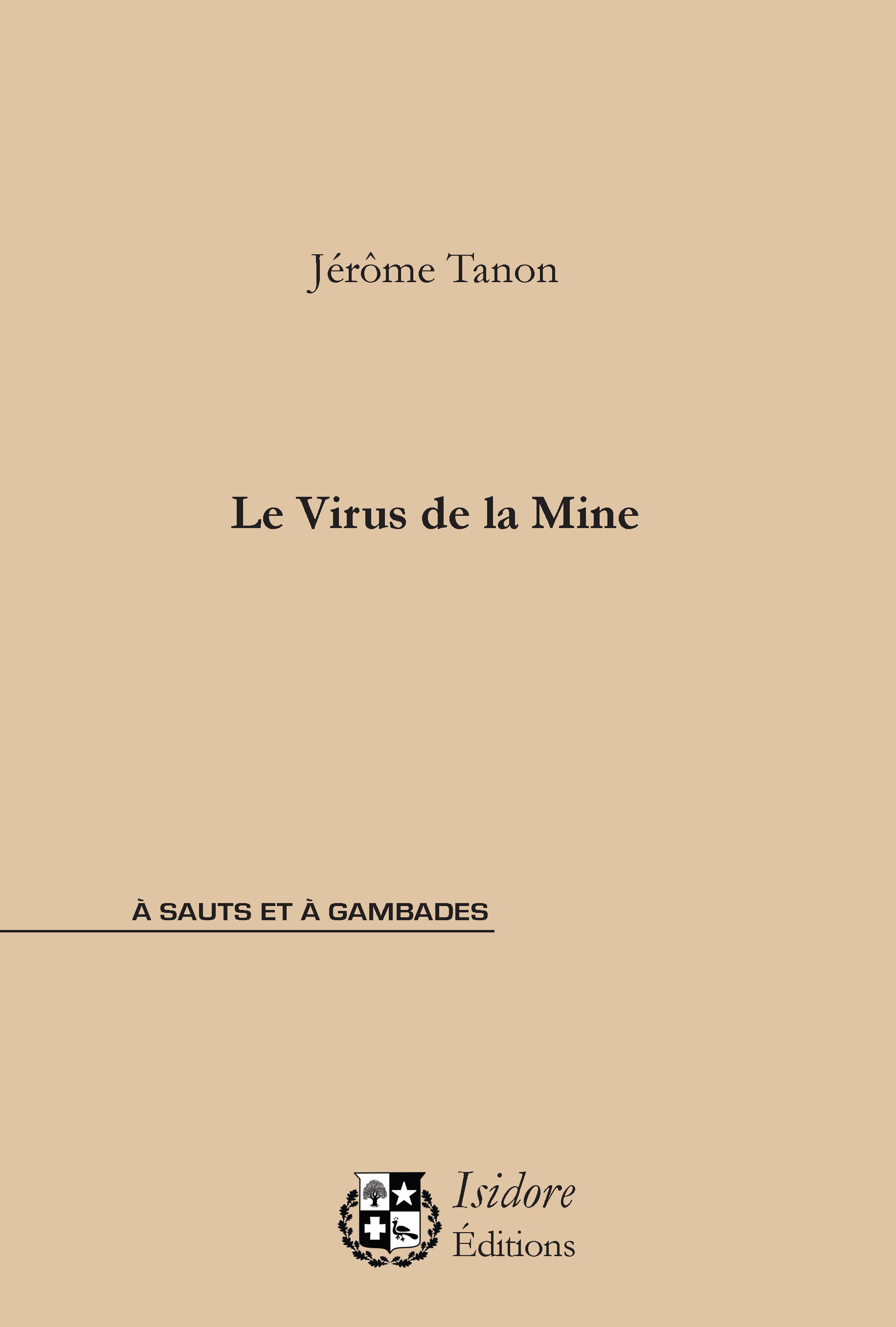 Le virus de la mine