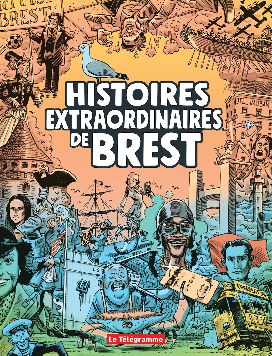 Histoires extraordinaires de Brest - I