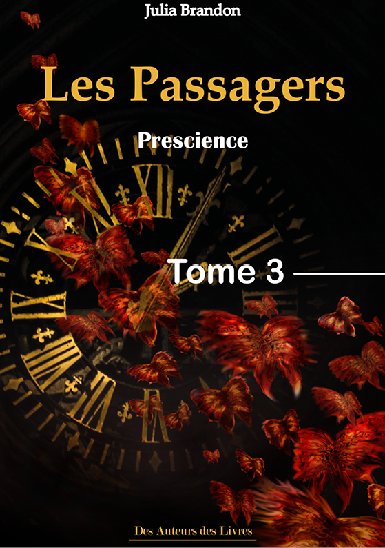 Les passagers tome 3 - Prescience