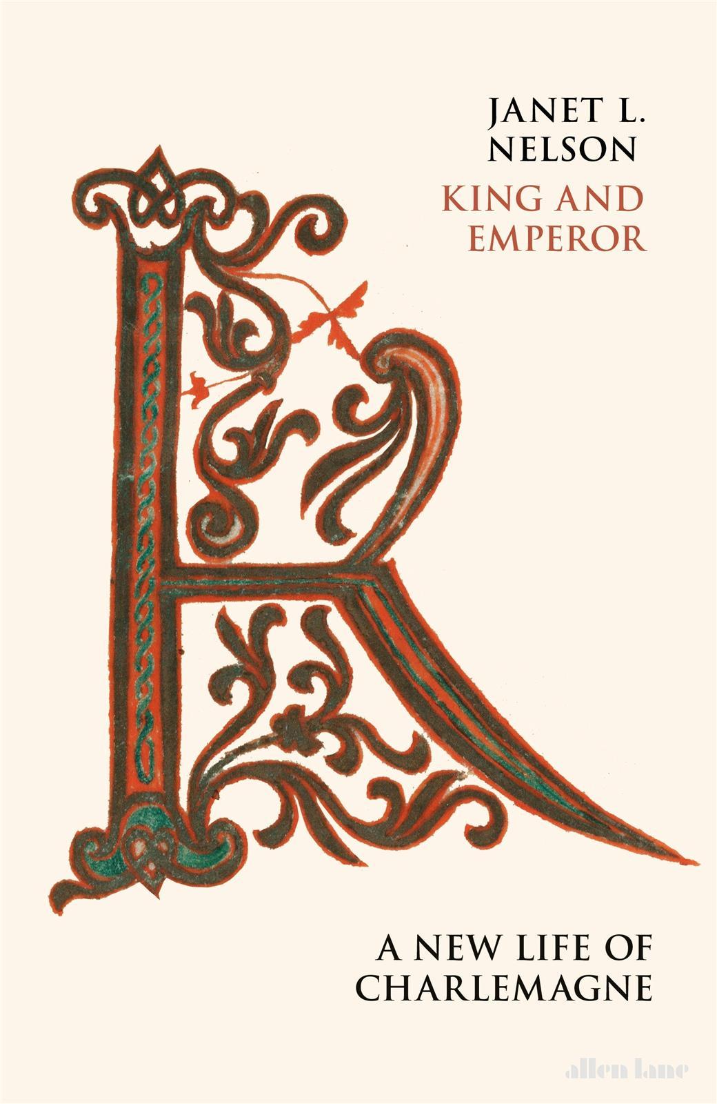 King and Emperor A New Life of Charlemagne /anglais