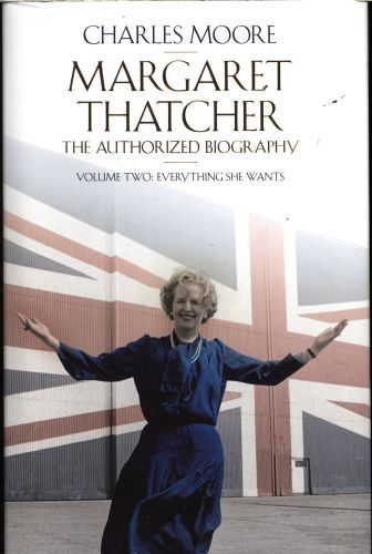 Margaret Thatcher; Everything She Wants