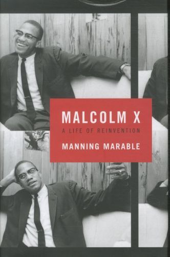 Malcolm X: A Life of Reinvention