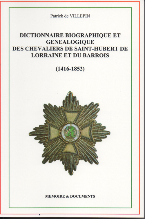 Dict bio et généalogique Chevaliers St Hubert de Lorraine et Barrois