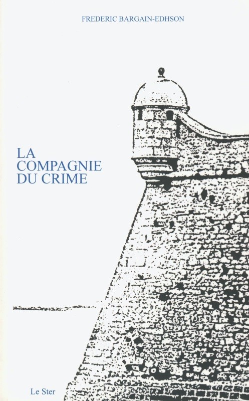 La compagnie du crime