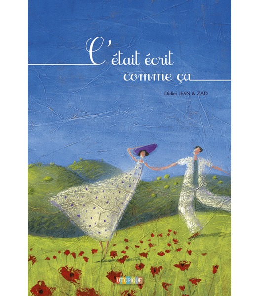 C'était écrit comme ça