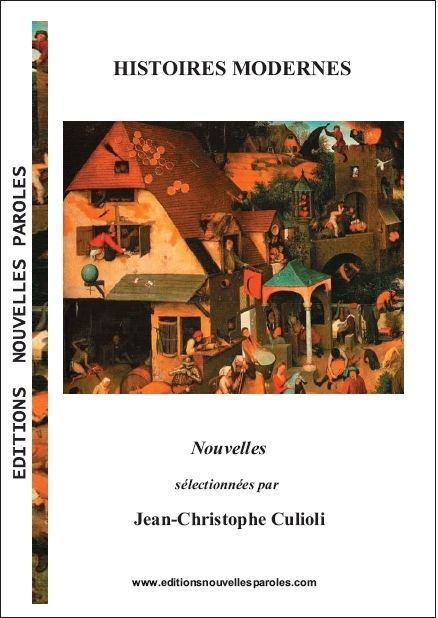 Histoires Modernes, Nouvelles