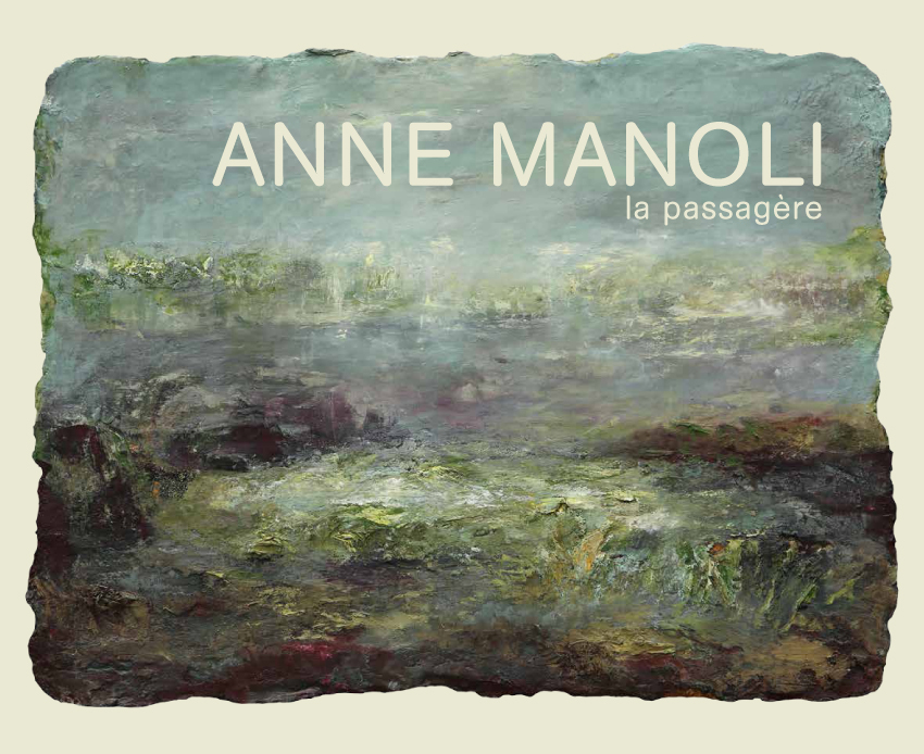 ANNE MANOLI "LA PASSAGERE"