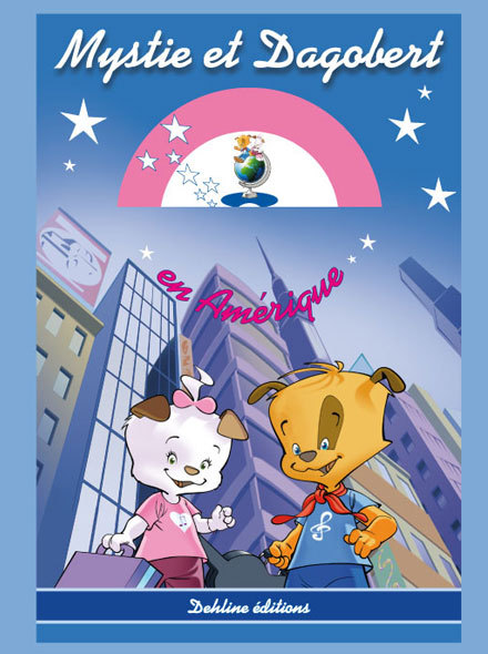 Mystie et Dagobert en Amérique