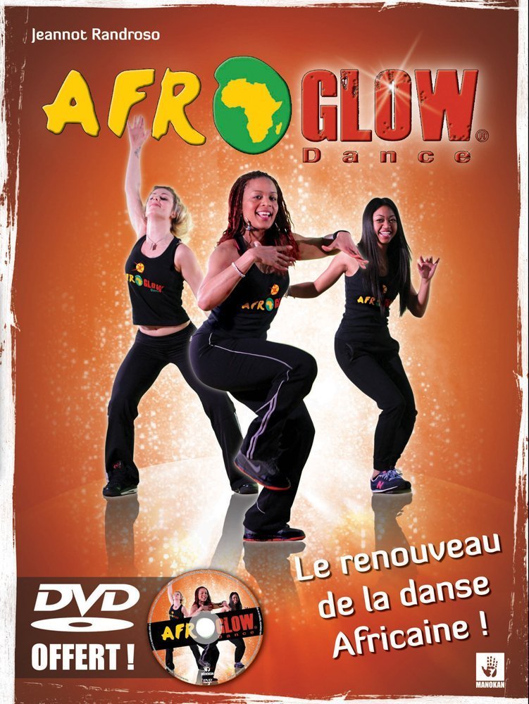 AFROGLOW, LE RENOUVEAU DE LA DANSE AFRICAINE