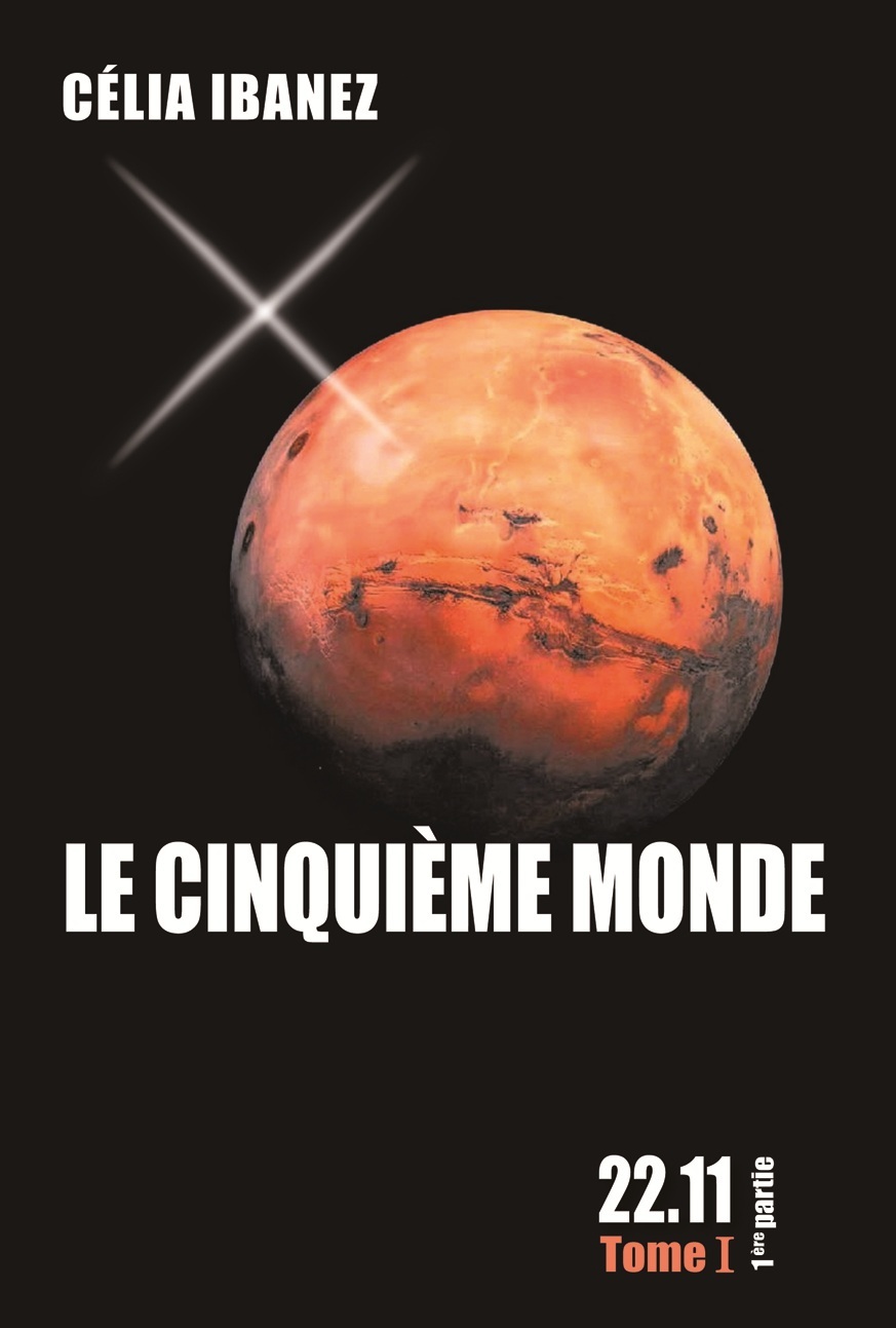 Le Cinquième Monde, 22.11, Tome I, première partie