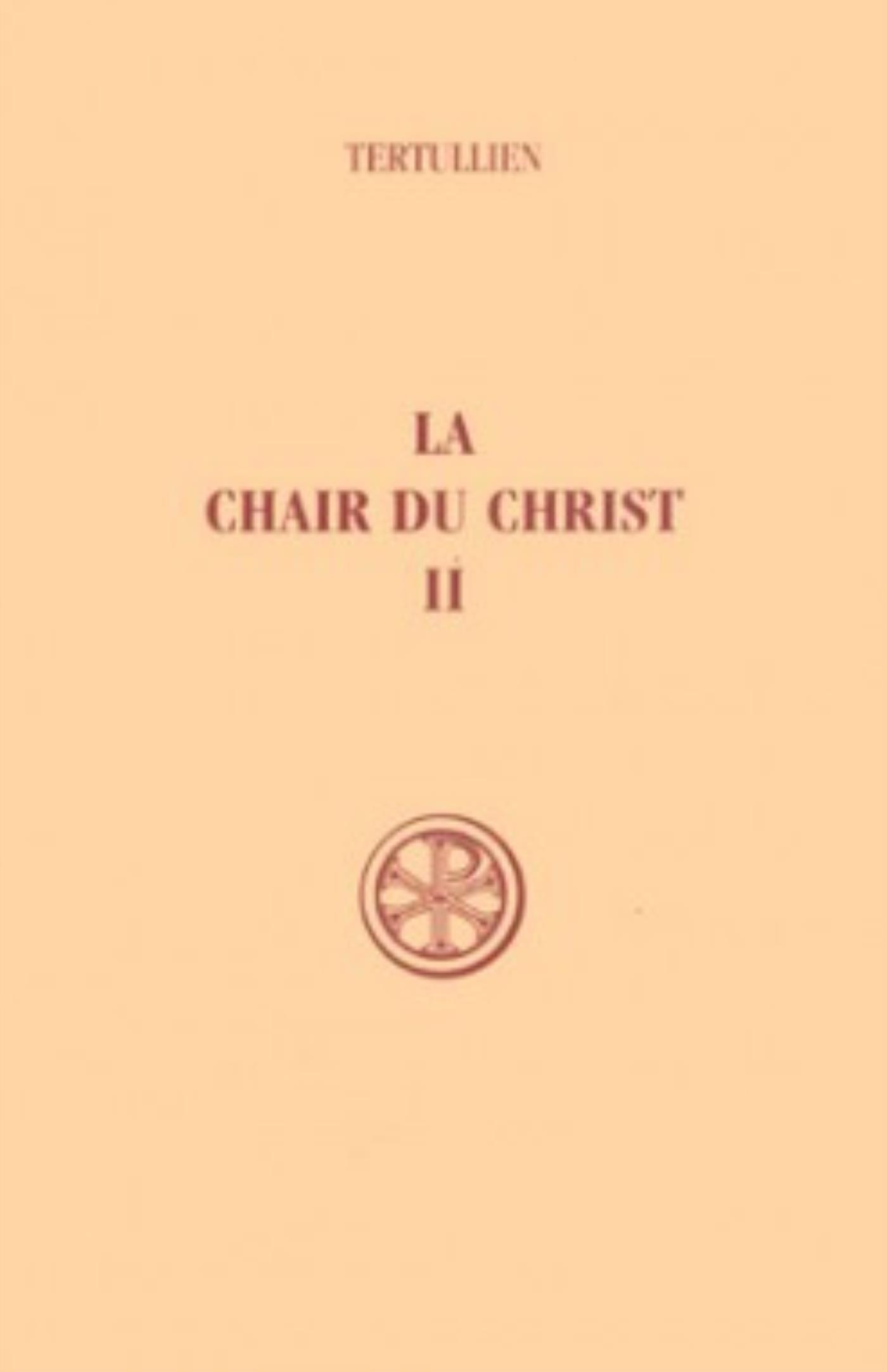 SC 217 LA CHAIR DU CHRIST - TOME 2