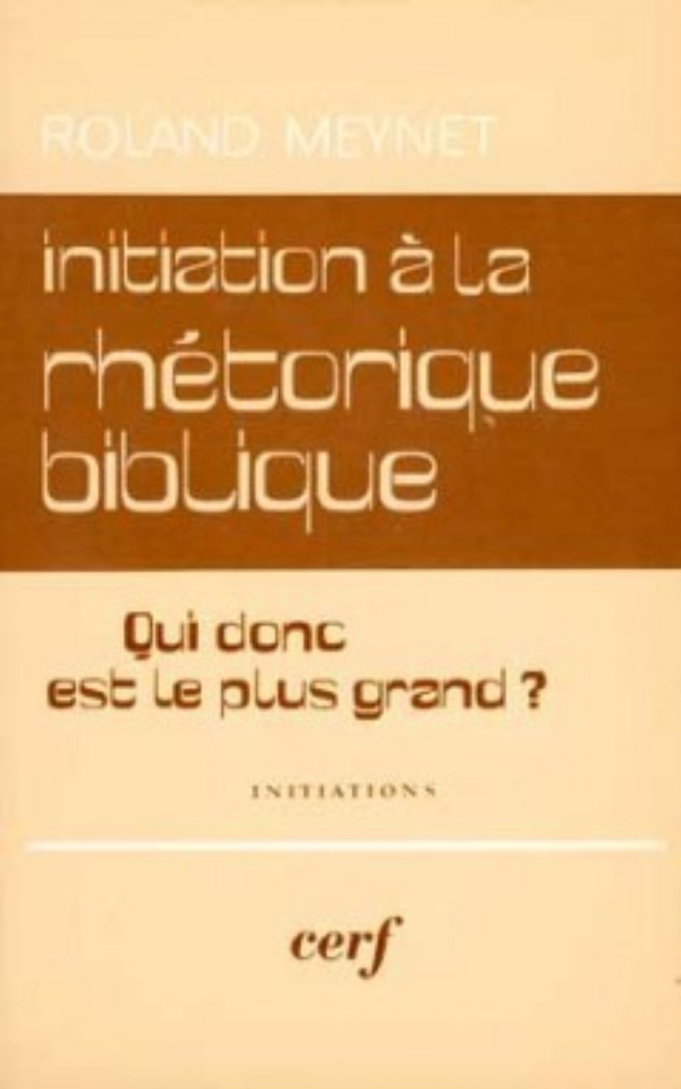 INITIATION À LA RHÉTORIQUE BIBLIQUE