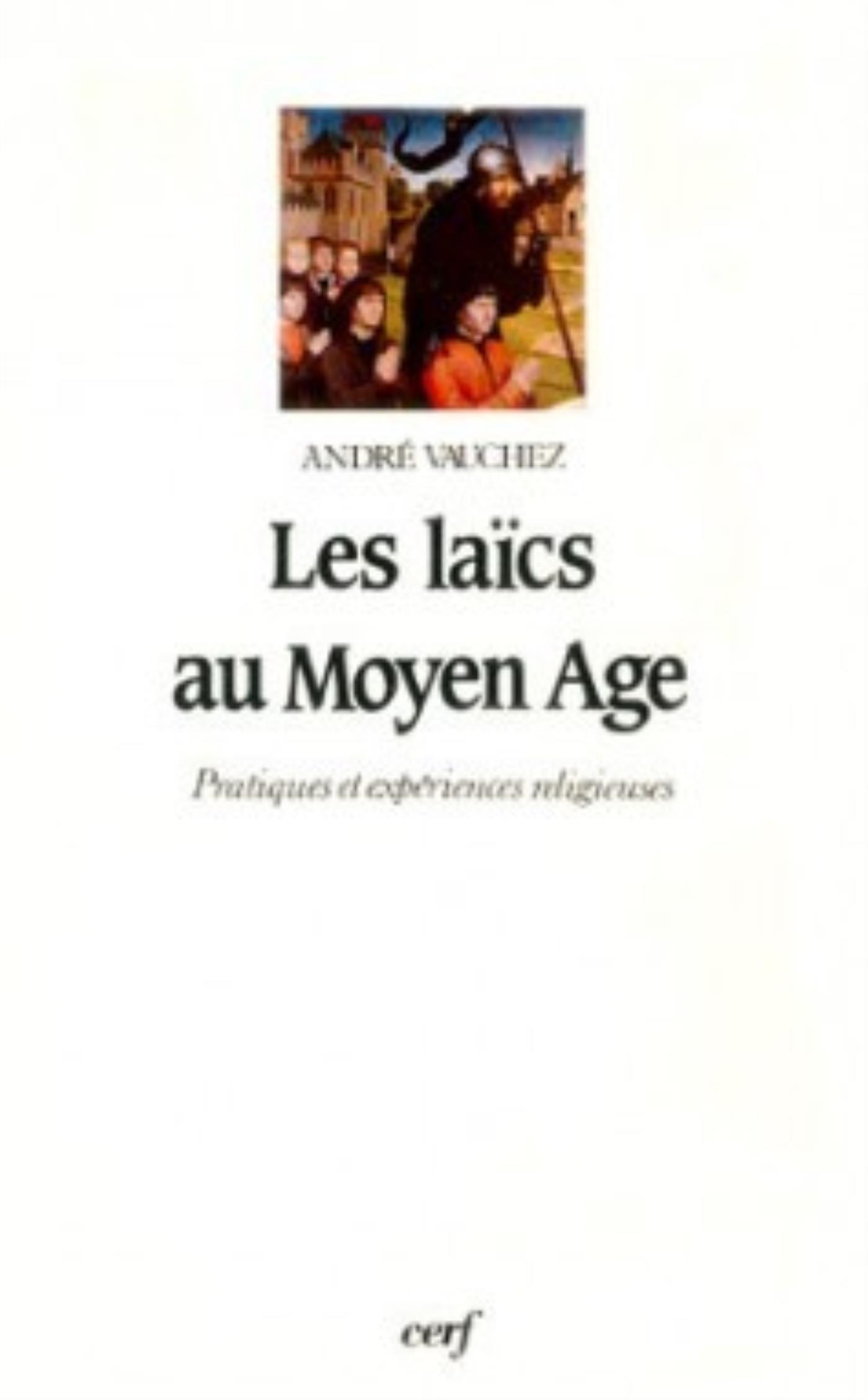 LES LAÏCS AU MOYEN ÂGE