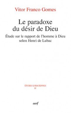 LE PARADOXE DU DESIR DE DIEU