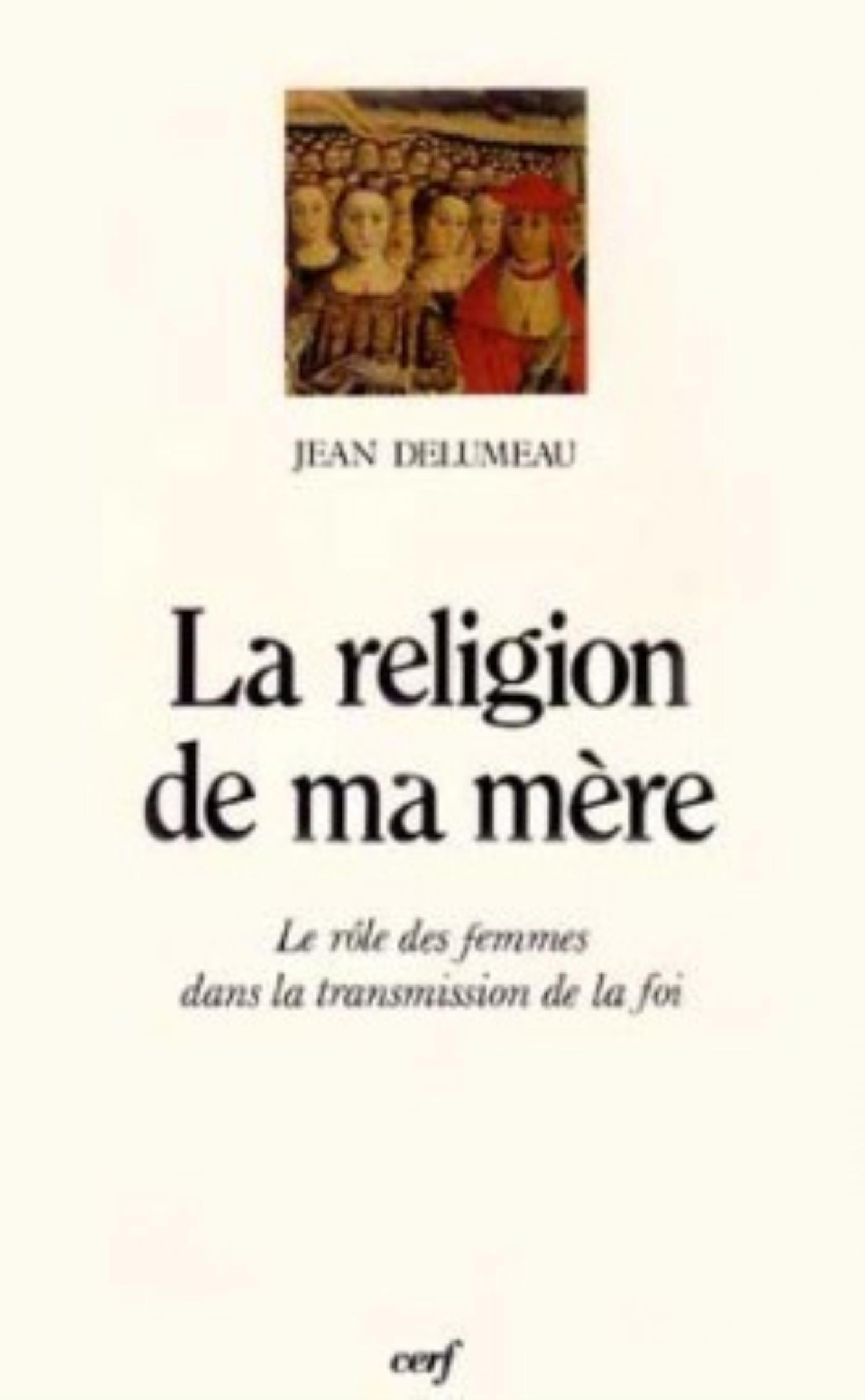LA RELIGION DE MA MÈRE