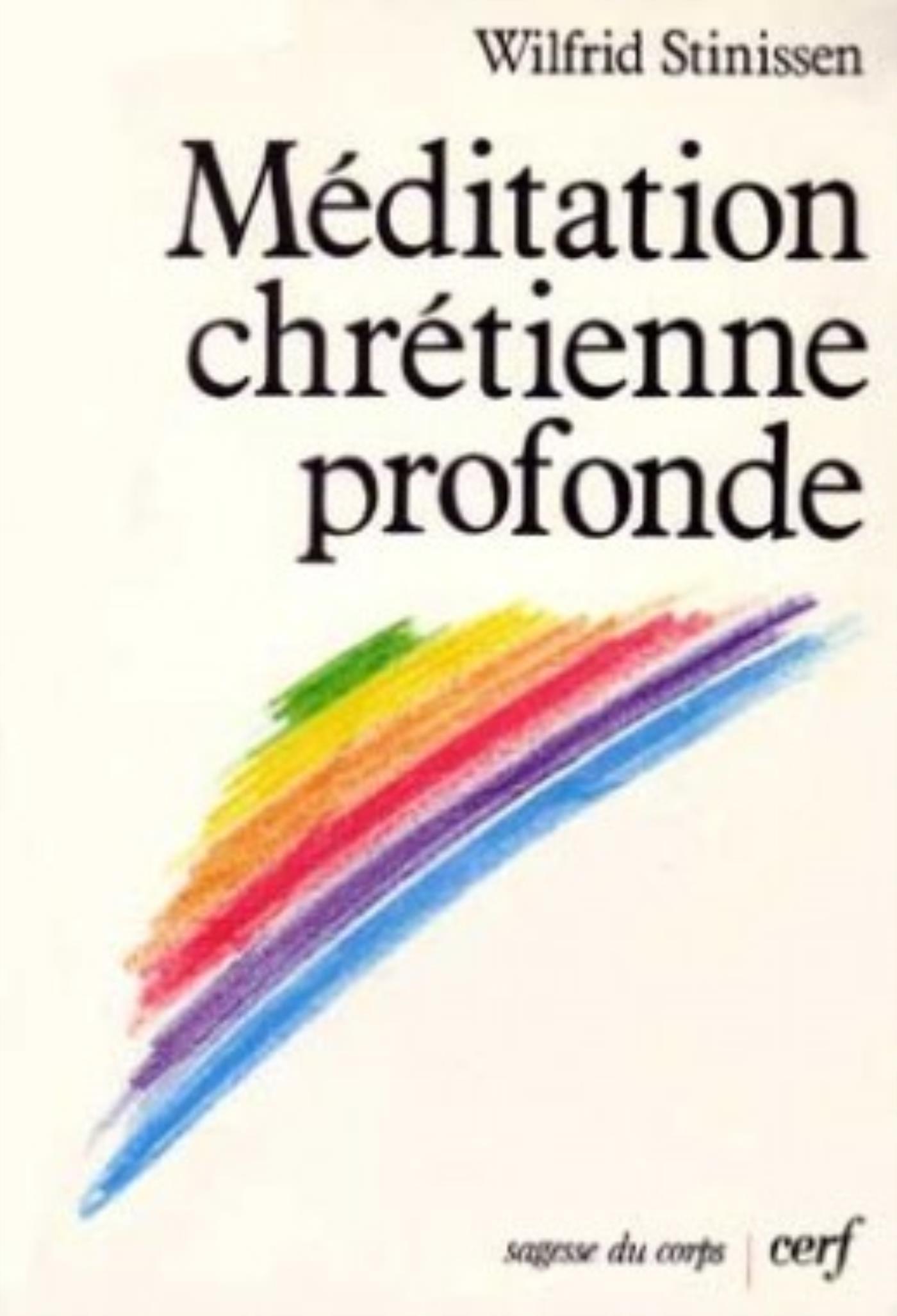 MÉDITATION CHRÉTIENNE PROFONDE