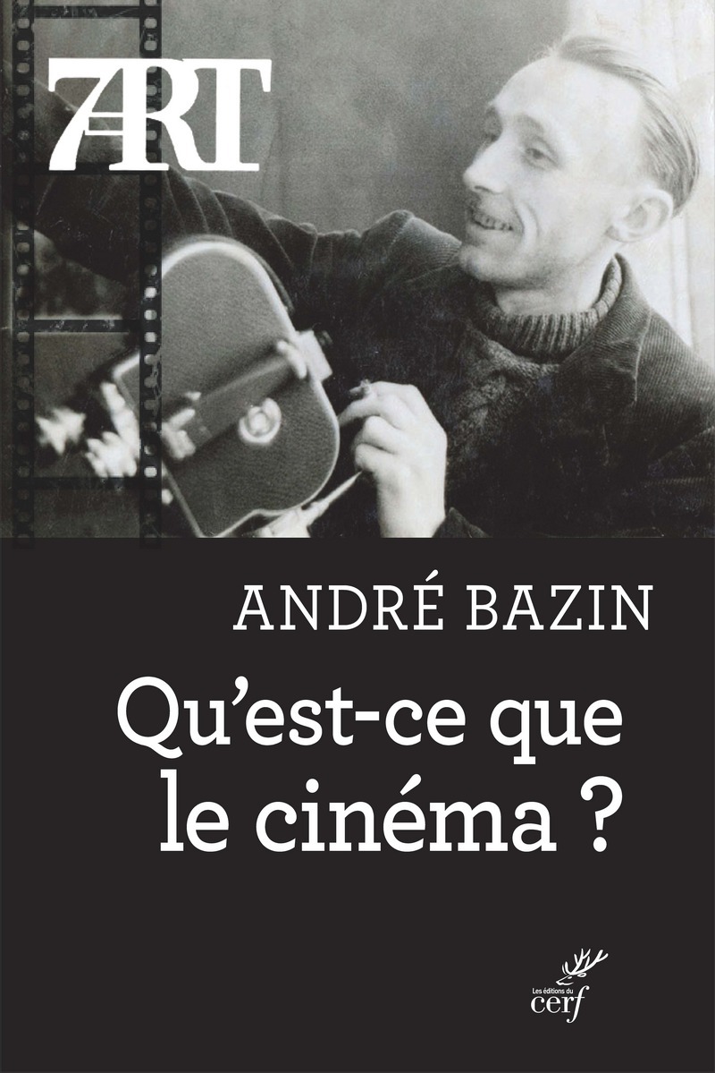 QU'EST-CE QUE LE CINÉMA ?
