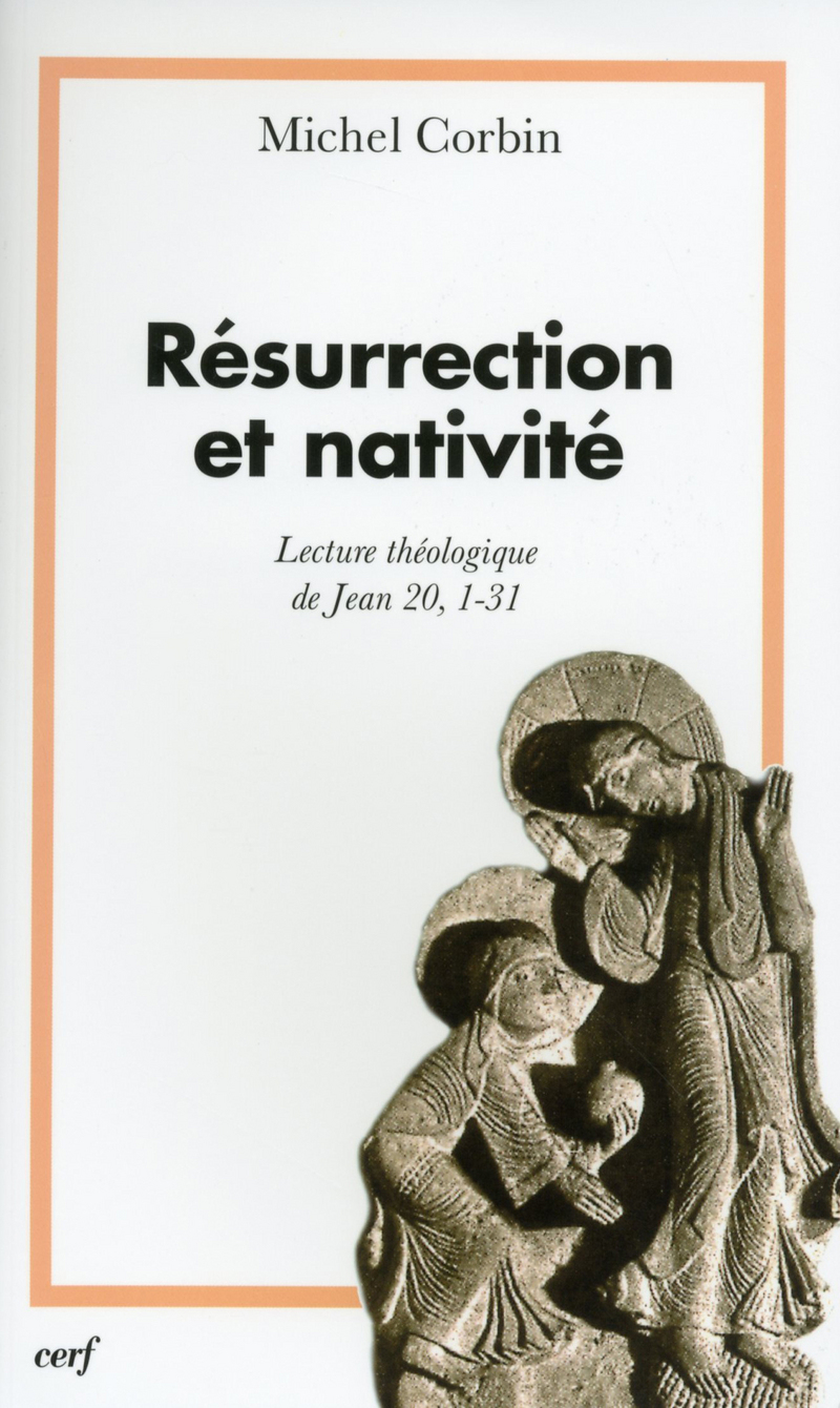 RÉSURRECTION ET NATIVITÉ