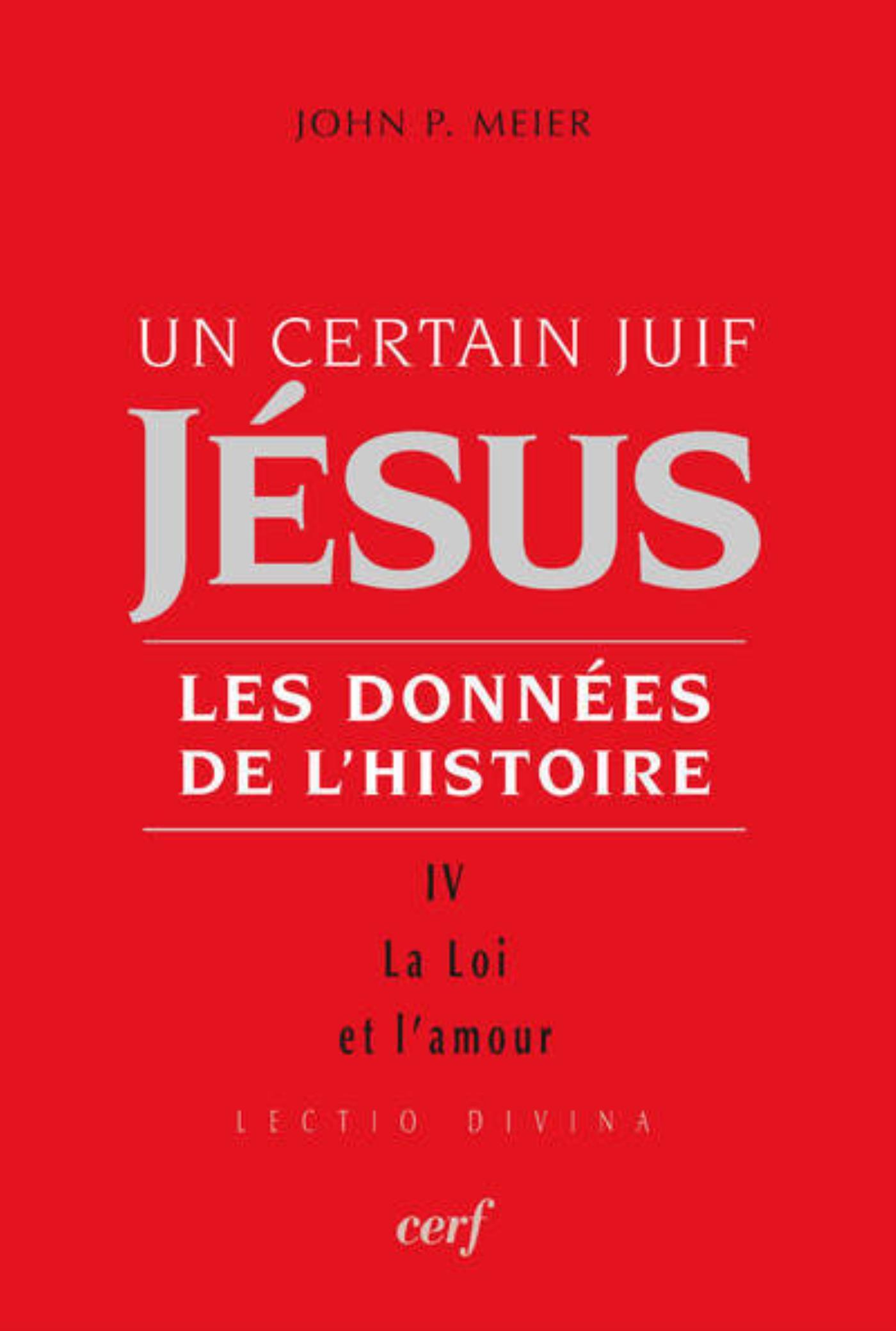 UN CERTAIN JUIF : JESUS - TOME 4