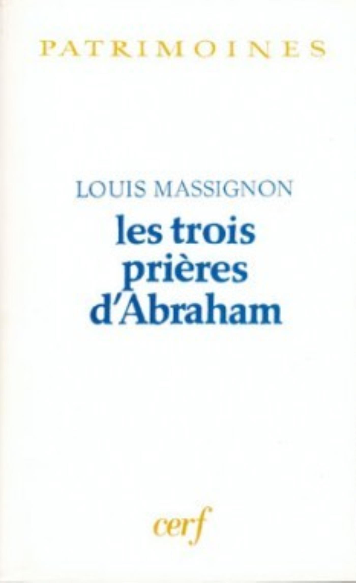 LES TROIS PRIÈRES D'ABRAHAM