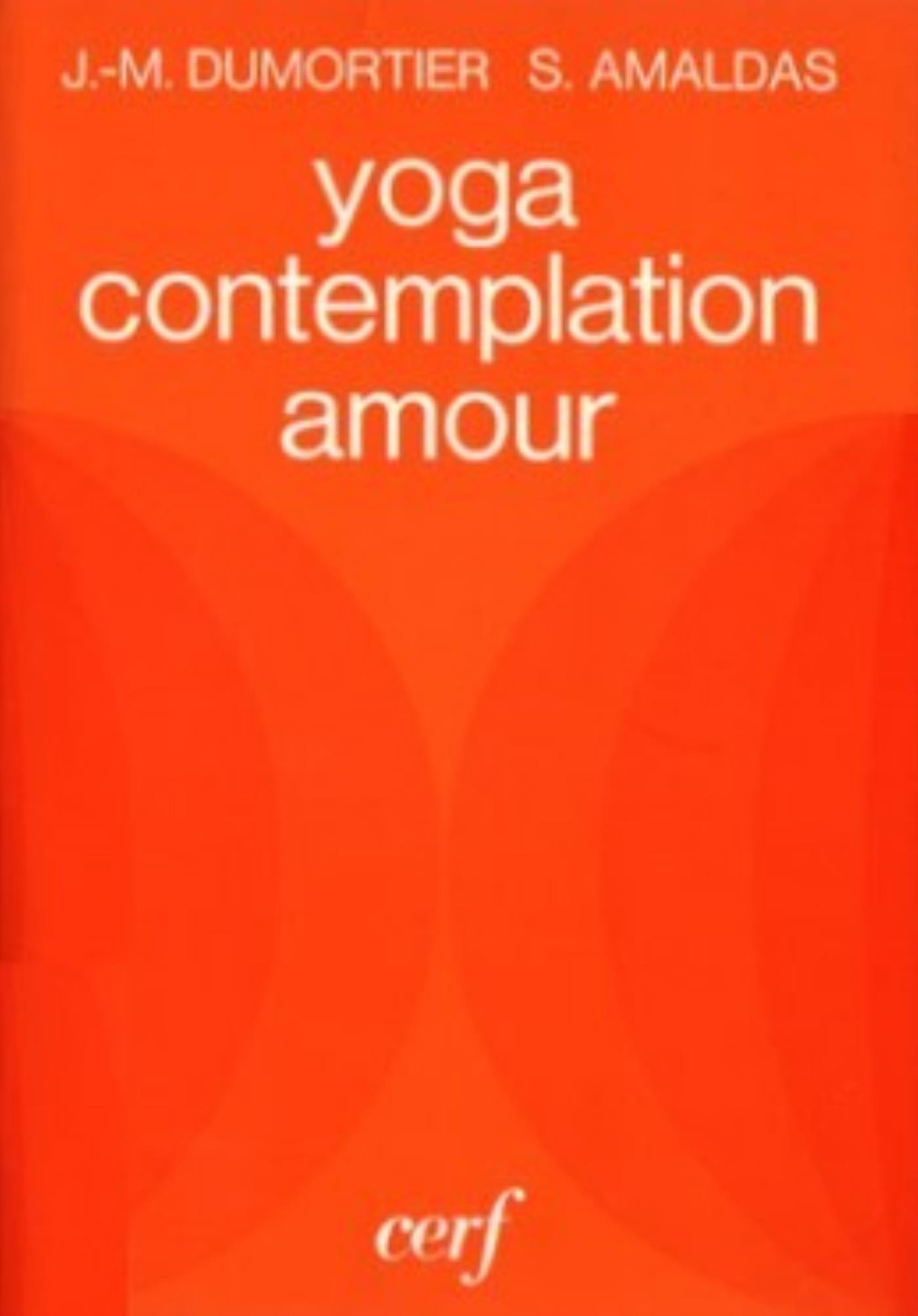 YOGA, CONTEMPLATION, AMOUR