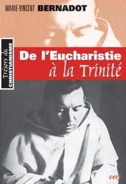 DE L'EUCHARISTIE À LA TRINITÉ