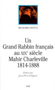 UN GRAND RABBIN FRANÇAIS AU XIXE SIÈCLE