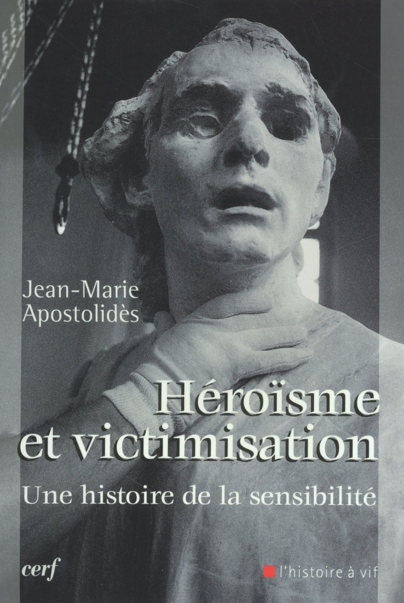 HÉROÏSME ET VICTIMISATION