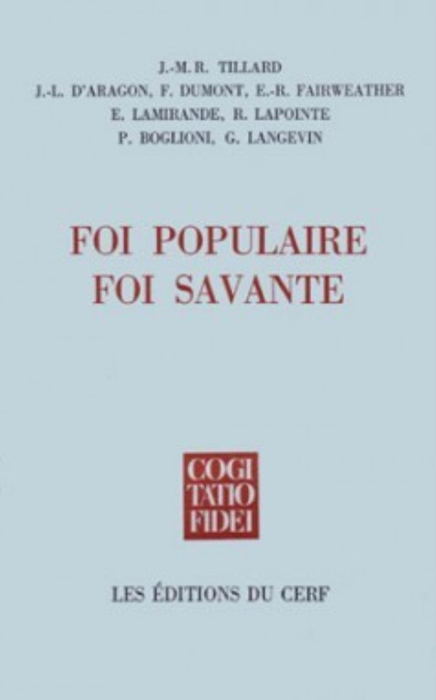 FOI POPULAIRE, FOI SAVANTE
