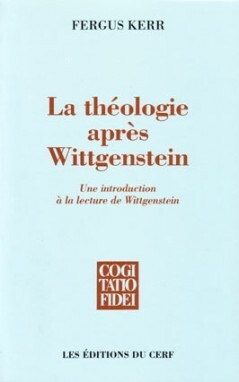 LA THÉOLOGIE APRÈS WITTGENSTEIN