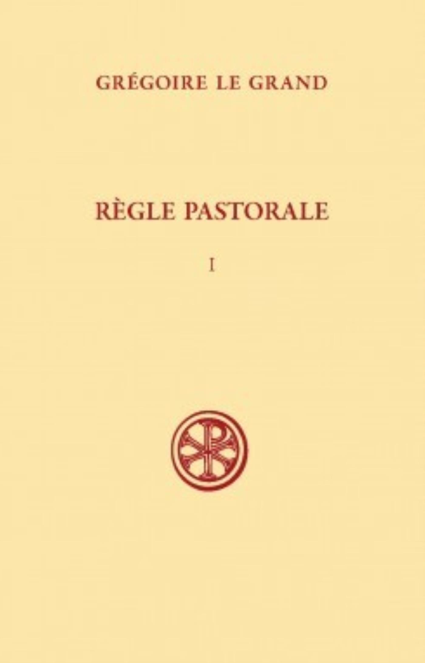 SC 381 REGLE PASTORALE - TOME 1