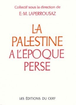 LA PALESTINE À L'ÉPOQUE PERSE