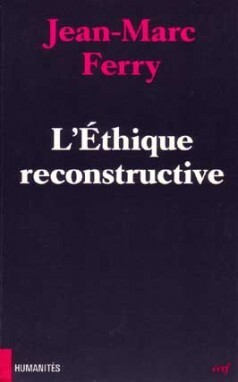 L'ETHIQUE RECONSTRUCTIVE