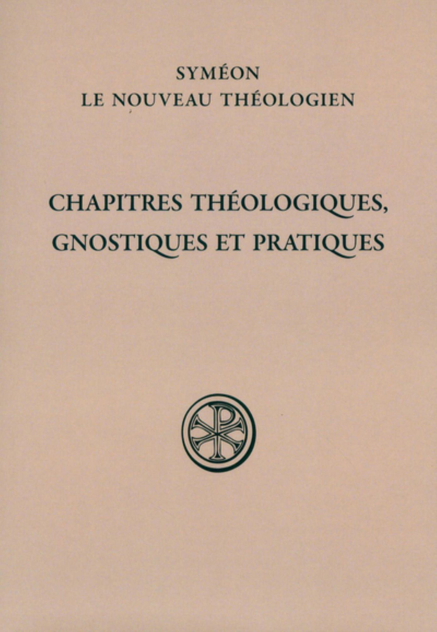 SC 51 CHAPITRES THEOLOGIQUES, GNOSTIQUES ET PRATIQUES