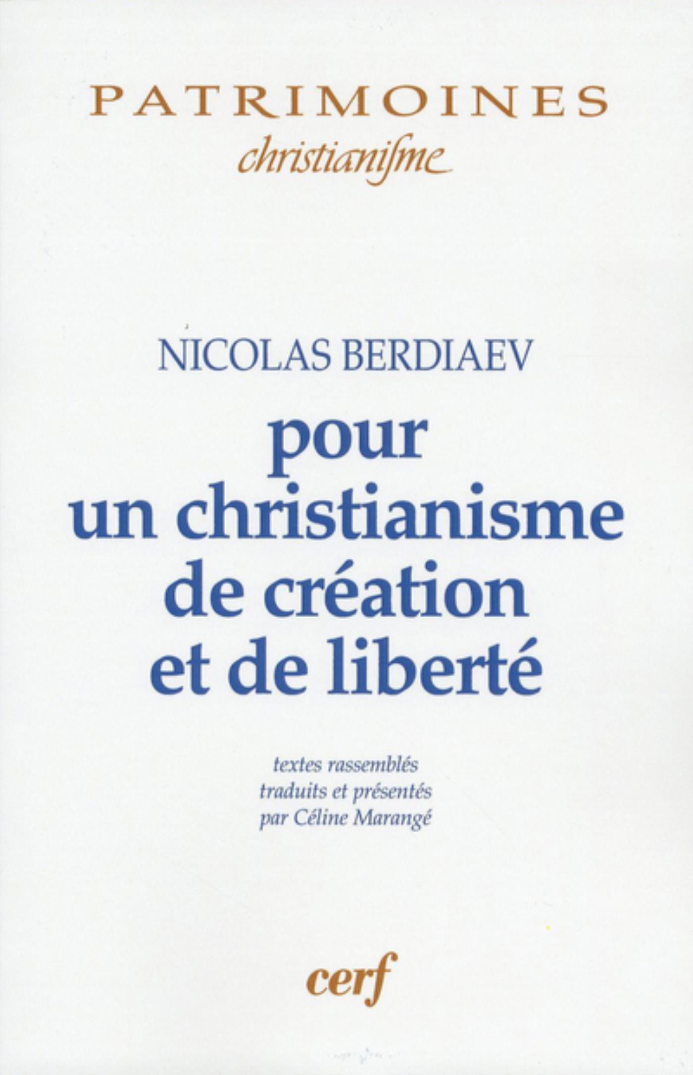 POUR UN CHRISTIANISME DE CREATION ET DE LIBERTE