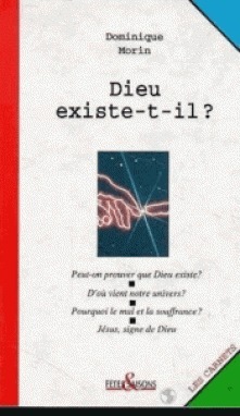 DIEU EXISTE-T-IL ?