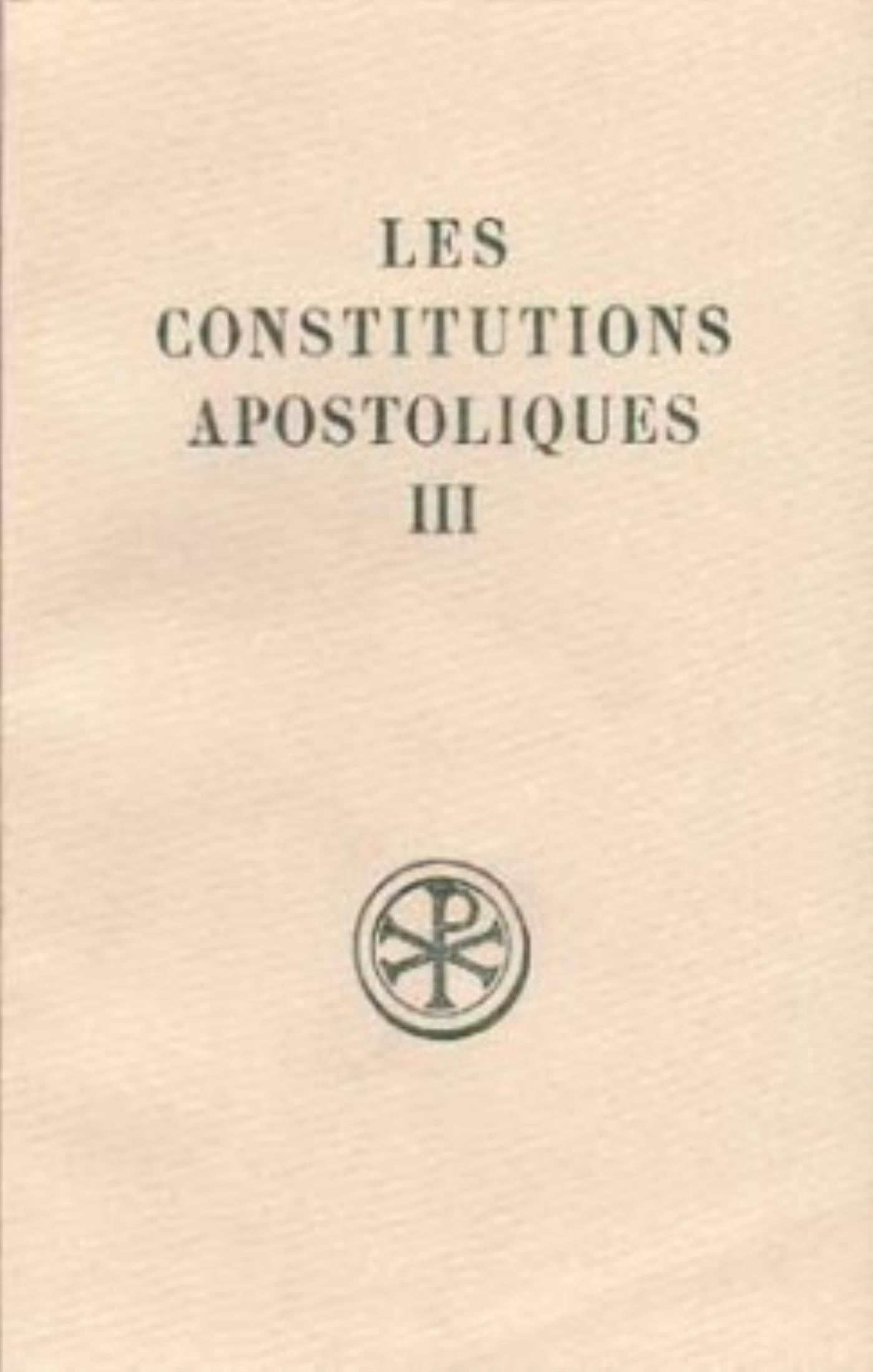 SC 336 LES CONSTITUTIONS APOSTOLIQUES - TOME 3 (LIVRES VII ET VIII)