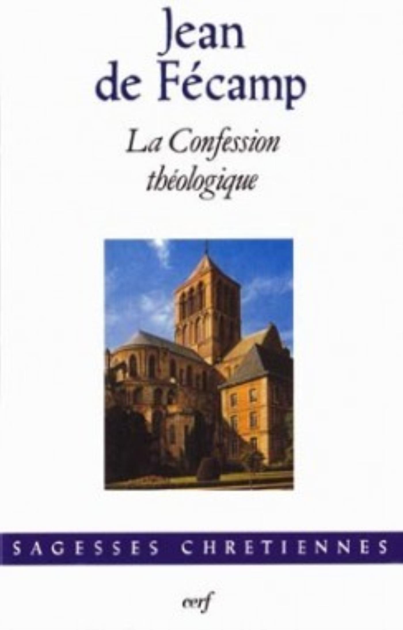 LA CONFESSION THÉOLOGIQUE