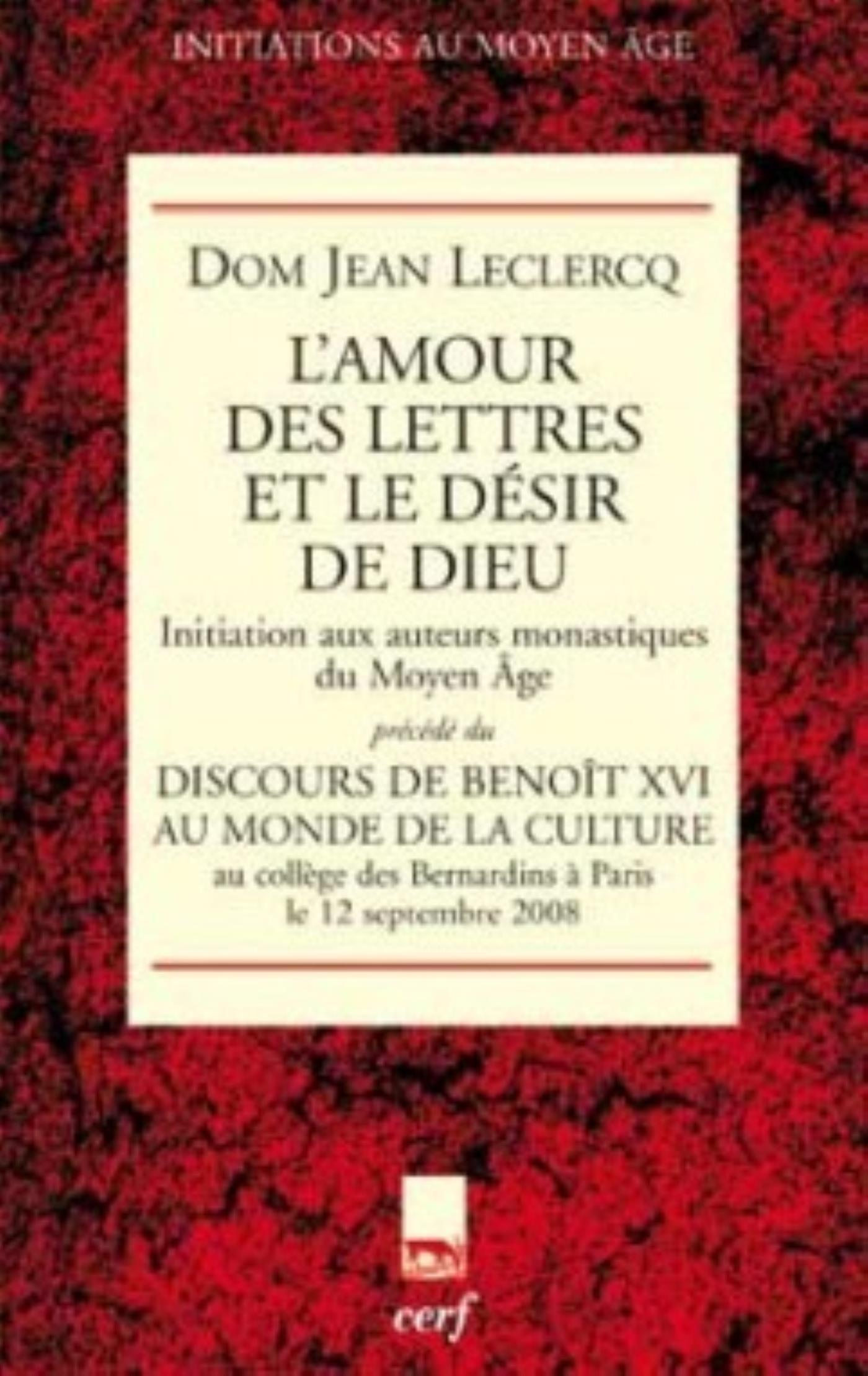 L'AMOUR DES LETTRES ET LE DESIR DE DIEU