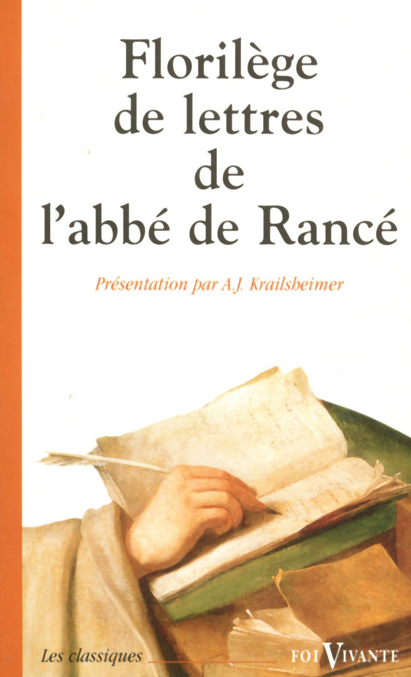 FLORILEGE DE LETTRES DE L'ABBE DE RANCE