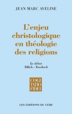 L'ENJEU CHRISTOLOGIQUE EN THÉOLOGIE DES RELIGIONS