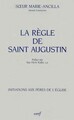 LA RÈGLE DE SAINT AUGUSTIN