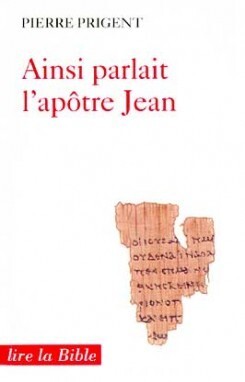 AINSI PARLAIT L'APOTRE JEAN