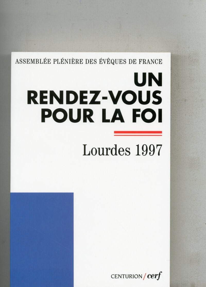 UN RENDEZ-VOUS POUR LA FOI