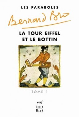 LES PARABOLES - TOME 1 LA TOUR EIFFEL ET LE BOTTIN