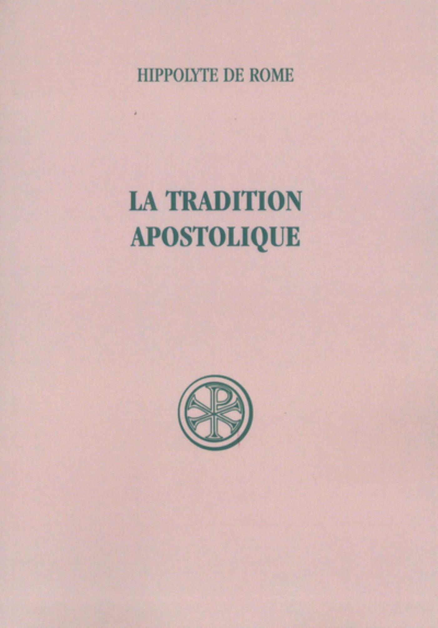 SC 11 bis LA TRADITION APOSTOLIQUE