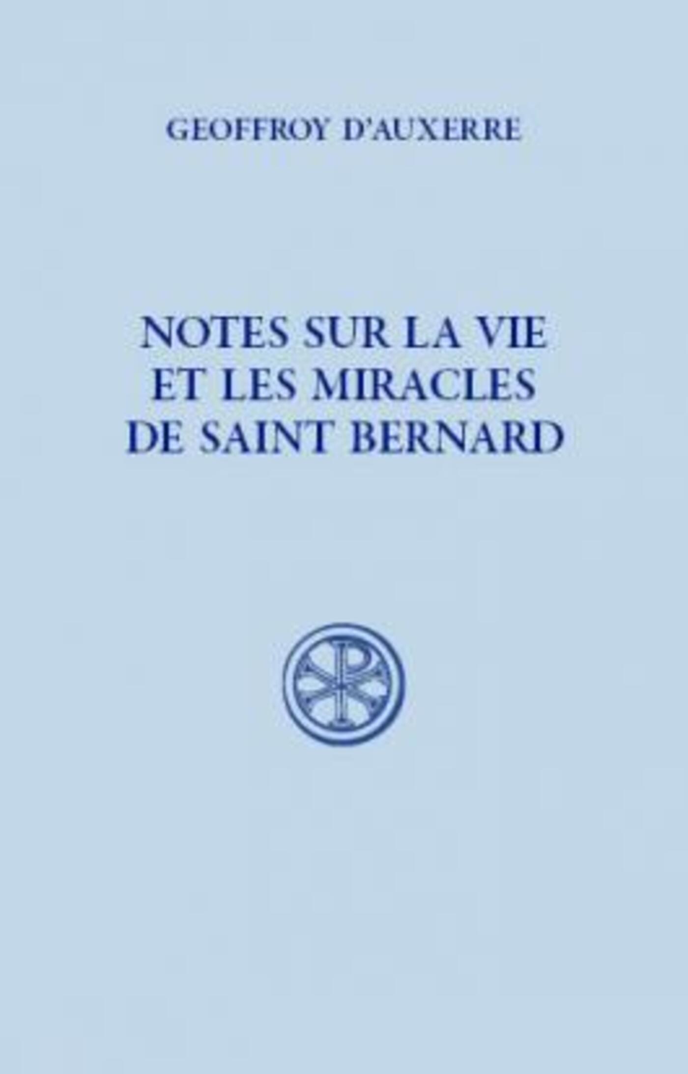 SC 548 NOTES SUR LA VIE ET LES MIRACLES DE SAINT BERNARD
