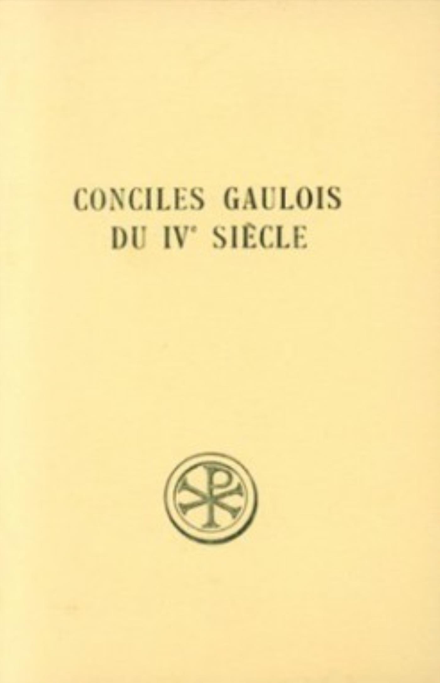 SC 241 CONCILES GAULOIS DU IVE SIECLE