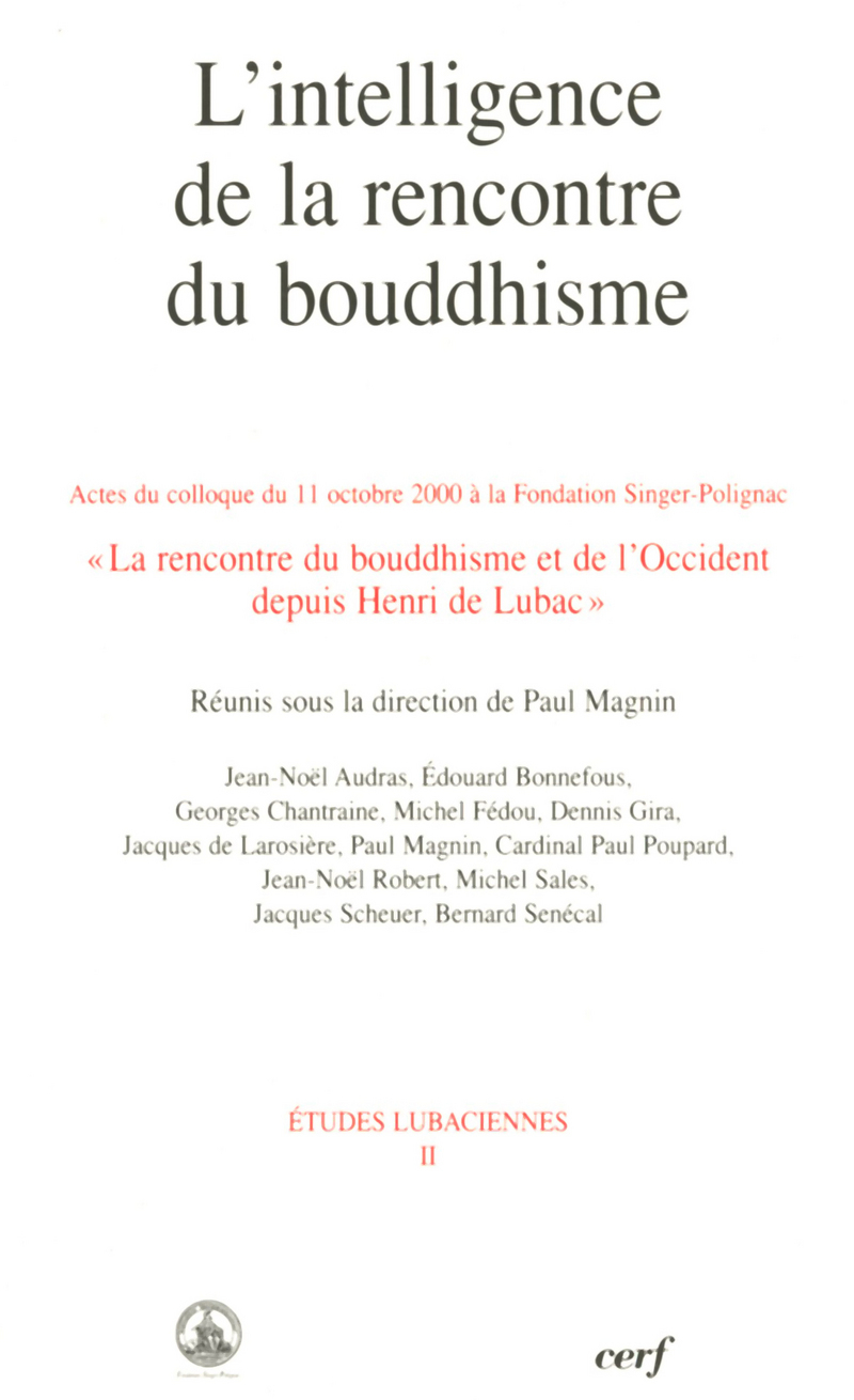 L'INTELLIGENCE DE LA RENCONTRE DU BOUDDHISME